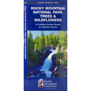 Rocky Mountain National Park Trees & Wildflowers Guidebook.