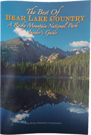 Photo of "The Best of Bear Lake Country: A Rocky Mountain National Park Insider’s Guide" book cover featuring a scenic lake and forest.