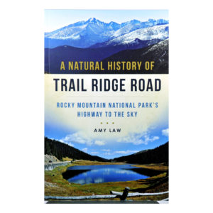 Product Name: A Natural History of Trail Ridge Road