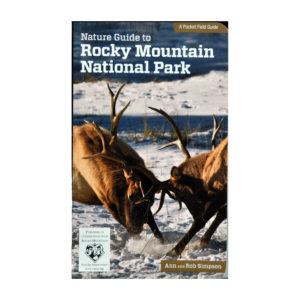 Nature Guide to Rocky Mountain National Park