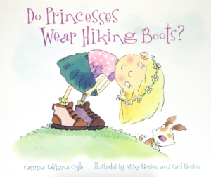 Do Princesses Wear Hiking Boots Board Book?