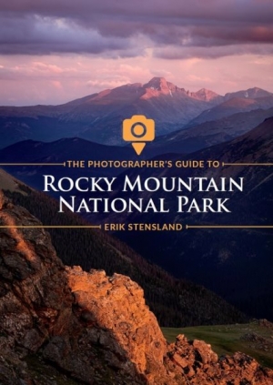 The Photographer's Guide to Rocky Mountain National Park.