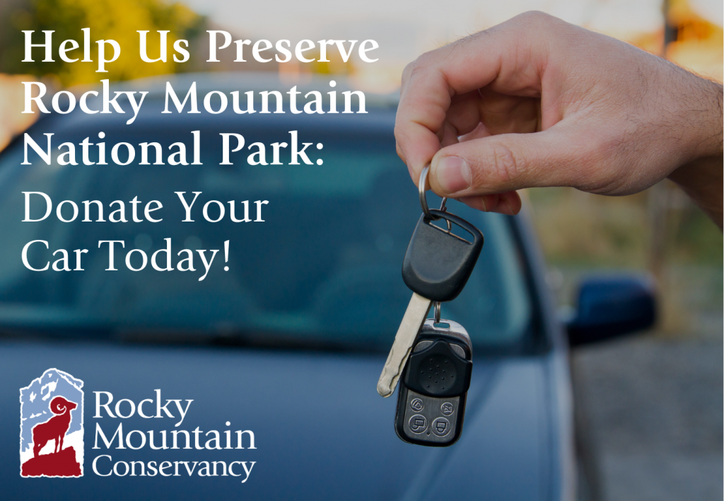 Help preserve rocky mountain national park donate your car.