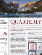 Cover of the Rocky Mountain Conservancy Quarterly, Winter 2025, featuring a quilt story, letter from the director, and expert's column.